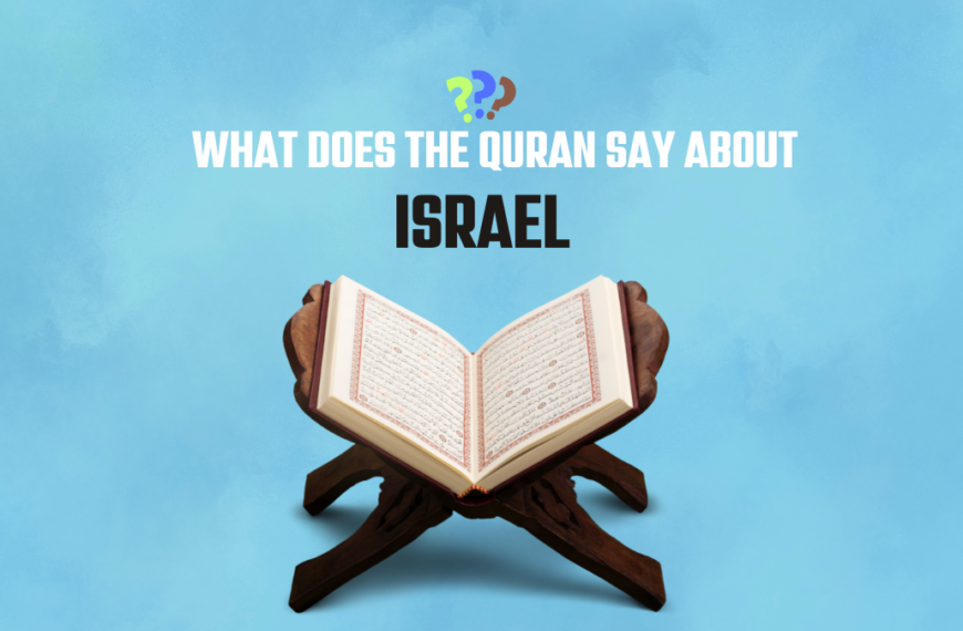 What Does The Quran Say About Israel?