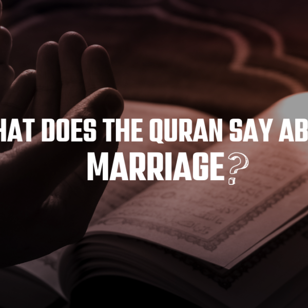 What Does The Quran Say About Marriage